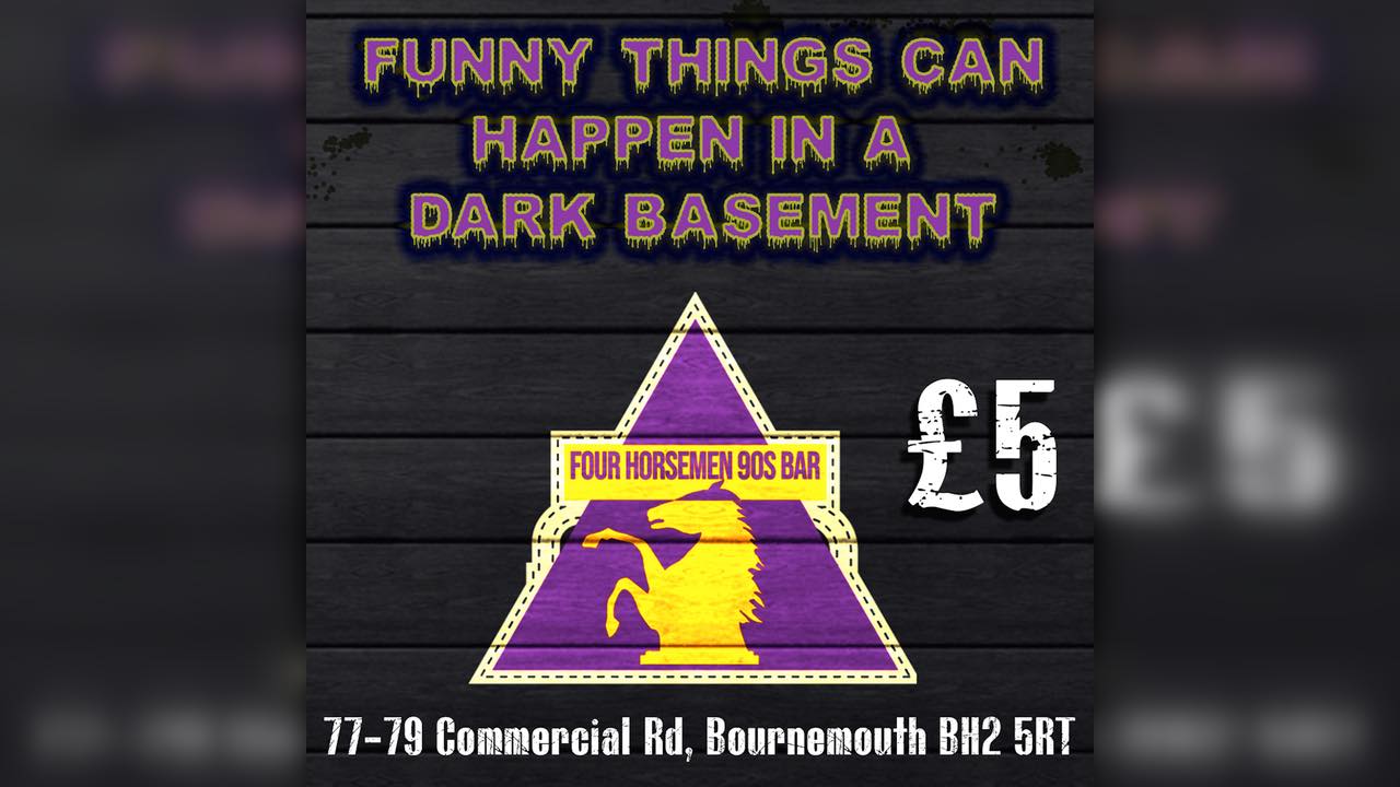 Funny Things Can Happen In A Dark Basement