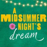 Open Air Theatre. Three Inch Fools perform Shakespeare's Midsummer Nights Dream