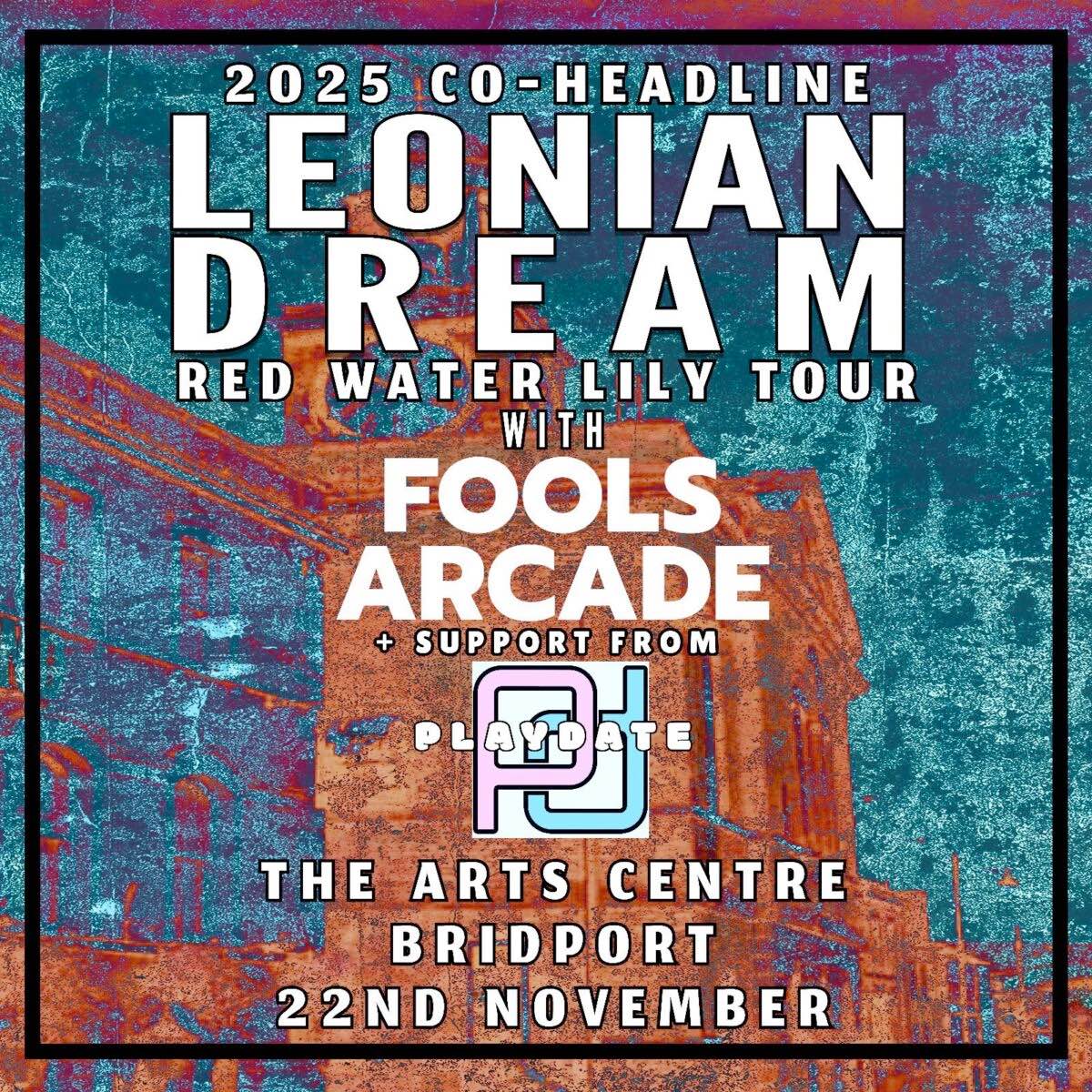 LEONIAN DREAM + Fools Arcade & Playdate