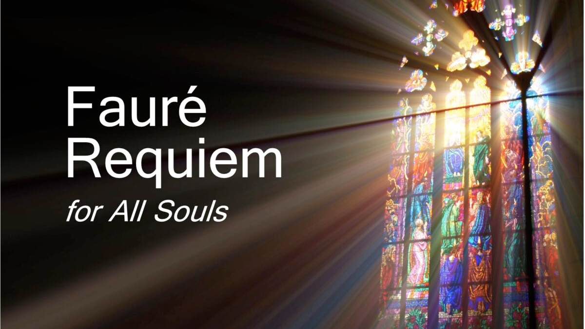 Faure Requiem for All Souls