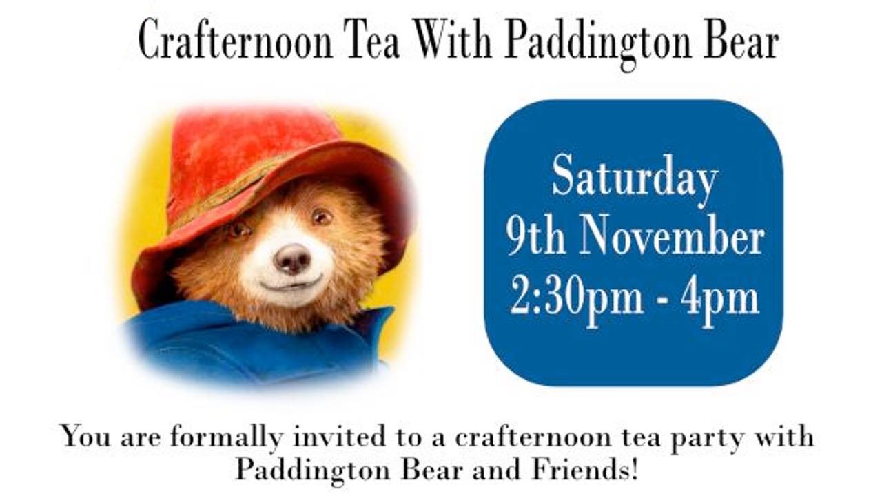 Crafternoon Tea With Paddington Bear